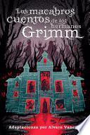 Los macabros cuentos de los hermanos Grimm