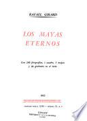 Los mayas eternos