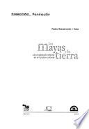 Los Mayas y la tierra