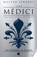 Los Medici II Un Hombre Al Poder/ The Medici Chronicles II