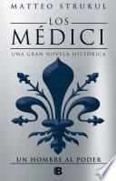 Los Médici. Un hombre al poder (Los Médici 2)