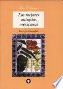 Los Mejores Antojitos Mexicanos