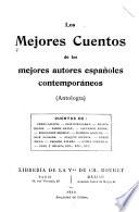 Los mejores cuentos de los mejores autores españoles contemporáneos