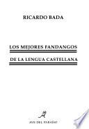 Los mejores fandangos de la lengua castellana