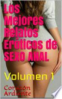 Los Mejores Relatos Eróticos de SEXO ANAL