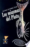 Los Miasmas del Plata