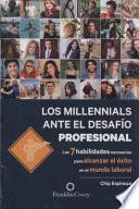 Los millennials ante el desafío profesional