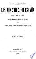 Los ministros en España desde 1800 á 1869