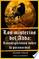 Los misterios del Adda: Investigaciones sobre lo paranormal