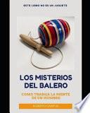Los Misterios del Balero
