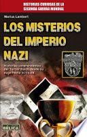 Los misterios del imperio NAzi