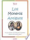 Los moneros antiguos