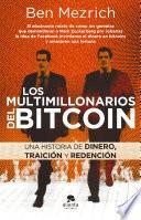 Los multimillonarios del bitcoin