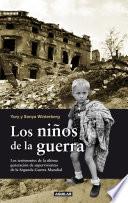Los niños de la guerra