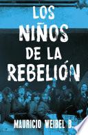 Los niños de la rebelión