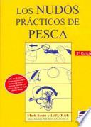 Los nudos prácticos de pesca
