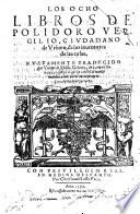 Los ocho libros de los inventores de las cosas; nuevamente traducido por Vicente de Millis Godinez