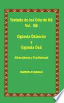 LOS ODU DE IFA VOL. 69 OGUNDA OKANRAN-OGUNDA OSA