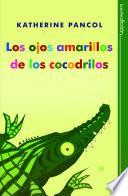 Los ojos amarillos de los cocodrilos