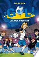 Los once magníficos (Serie ¡Gol! 12)