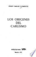 Los origenes del Carlismo