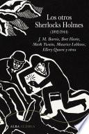 Los otros Sherlocks Holmes