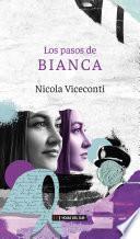 Los pasos de Bianca
