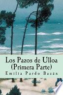 Los Pazos de Ulloa (Primera Parte)