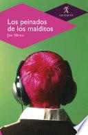 Los peinados de los malditos