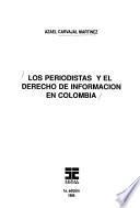 Los periodistas y el derecho de información en Colombia