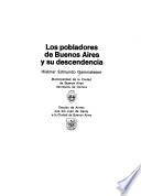 Los pobladores de Buenos Aires y su descendencia