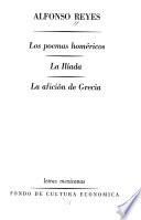 Los poemas homéricos. La Ilíada. La afición de Grecia