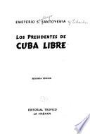 Los presidentes de Cuba libre