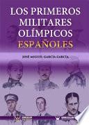 Los primeros militares olímpicos españoles