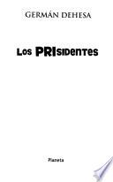 Los PRIsidentes