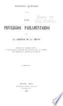 Los privilegios parlamentarios y la libertad de la prensa