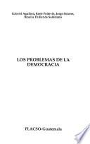 Los Problemas de la democracia