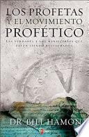 Los Profetas y el Movimiento Profetico