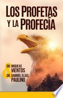 Los Profetas y la Profecia
