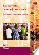 Los proyectos de trabajo en el aula