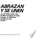 Los pueblos abrazan la libertad y se unen