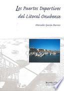 LOS PUERTOS DEPORTIVOS DEL LITORAL ONUBENSE
