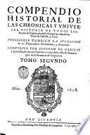 Los quarenta libros del compendio historial de las chronicas y vniuersal historia de todos los reynos de España. Compuestos por Esteuan de Garibay y Çamalloa ... Tomo primero [- quarto!