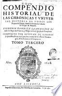Los quarenta libros del compendio historial de las chronicas y vniversal historia de todos los reynos de España, donde se escriuen las vidas de los Reyes de Nauarra ...