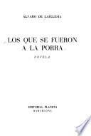 Los que se fueron a la porra