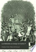 Los Rebeldes en tiempo de Carlos V