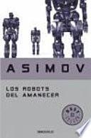 Los robots del amanecer