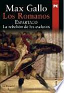 Los Romanos. Espartaco