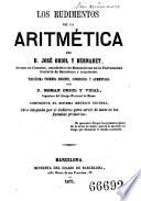 Los rudimentos de la aritmetica. Trigesima primera ed. corr. y aumentada por Roman Oriol y Vidal