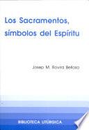 Los sacramentos, símbolos del espíritu